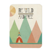 Südwestgeo II| Wild und frei sein Magnet (Vertikal)