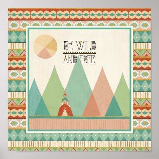 Südwestgeo II| Wild und frei sein Poster (Vorne)