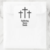 Suffering Saves Souls Sticker (Tasche)