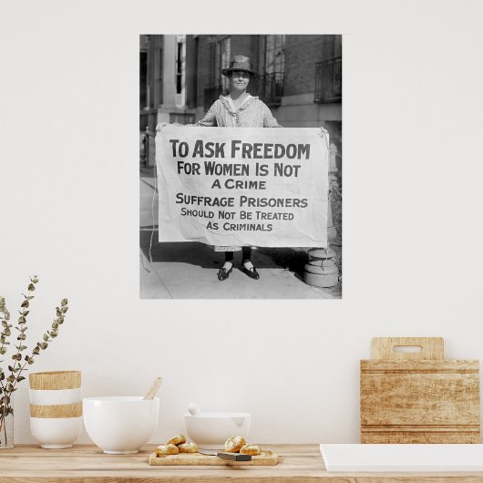 Suffragette for Alice Paul, 1917 Poster (Küche)