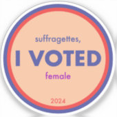 Suffragettes I Voted Single Sticker (Vorderseite)