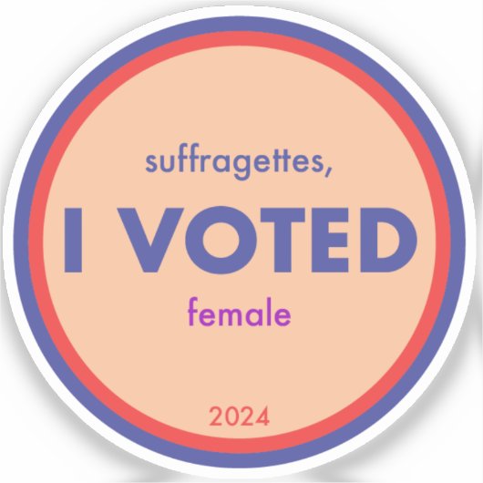Suffragettes I Voted Single Sticker (Vorderseite)