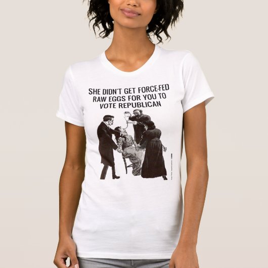 Suffragettes würden nicht Republikaner wählen T-Shirt (Vorderseite)