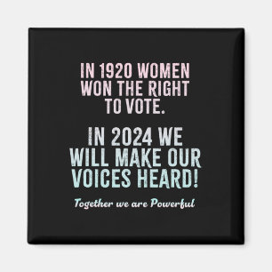 Suffragistische Wahlen 2024 für Frauen Magnet