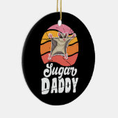 Sugar Glider Daddy für Sugar Glider Lover Keramik Ornament (Rechts)