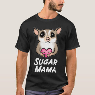 Sugar Glider Mama für Sugar Glider Liebhaber1 lust T-Shirt