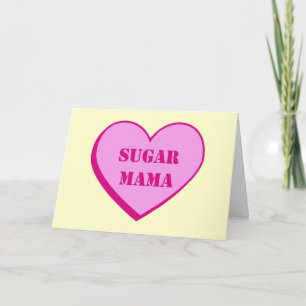 Sugar Mama Valentine's Day Card Feiertagskarte