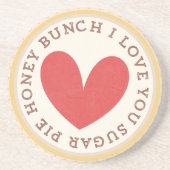 Sugar Pie Honey Bunch Getränkeuntersetzer (Vorne)