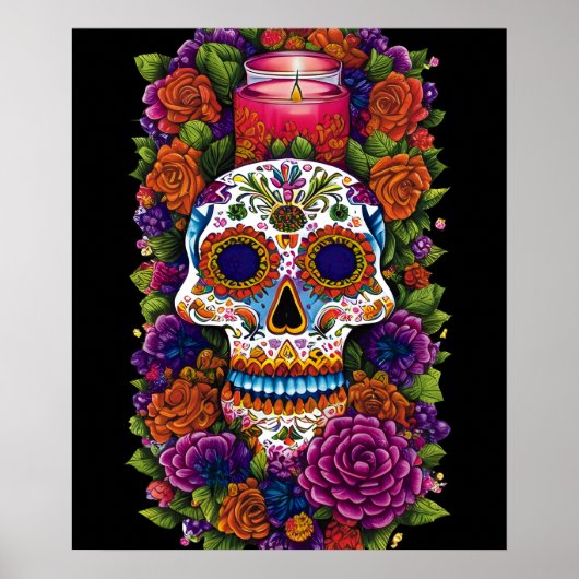 Sugar Skull Art - Celebrate Dia de los Muertos Poster (Vorne)