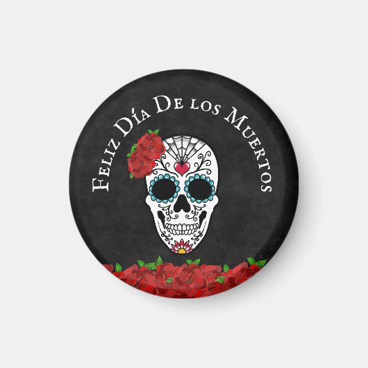 Sugar Skull Feliz Dia De Los Muertos Magnet (Vorne)
