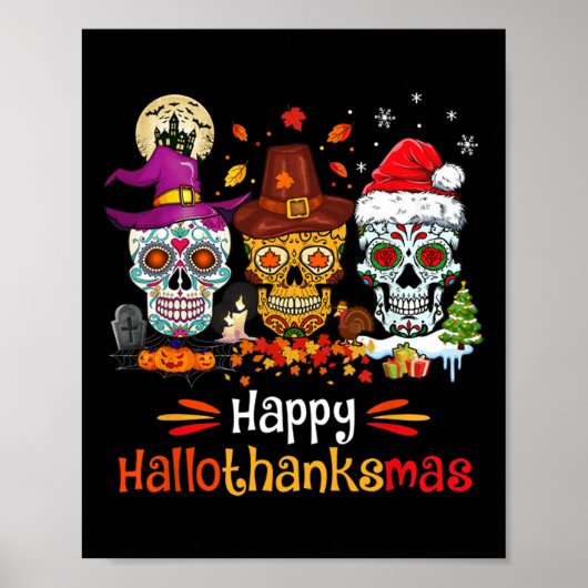 Sugar Skull Hallothanksmas Halloween-Erntedank Poster (Vorne)