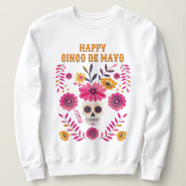 Sugar Skull mexikanische Blume Happy Cinco de Mayo Sweatshirt