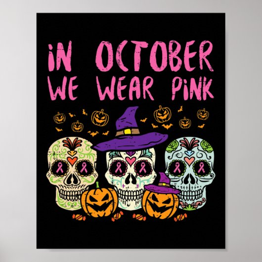 Sugar Skull October Pink Breast Cancer Awareness H Poster (Vorne)