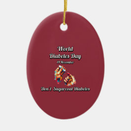Sugarcoat Diabetes nicht. Weltdiabetestag. Keramik Ornament
