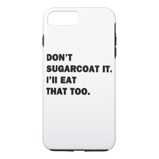 Sugarcoat es nicht. Case-Mate iPhone hülle (Rückseite)
