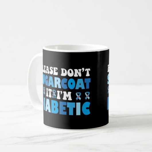 Sugarcoat It's is diabetic Kaffeetasse (Vorderseite Links)