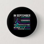 Suicide Awareness 2024 In September We Wear Teal P Button (Vorderseite)