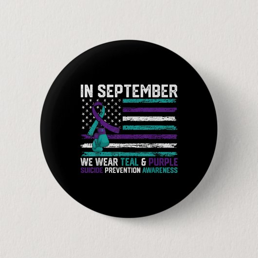Suicide Awareness 2024 In September We Wear Teal P Button (Vorderseite)