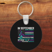 Suicide Awareness 2024 In September We Wear Teal P Schlüsselanhänger (Vorderseite)