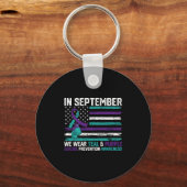 Suicide Awareness 2024 In September We Wear Teal P Schlüsselanhänger (Vorderseite)