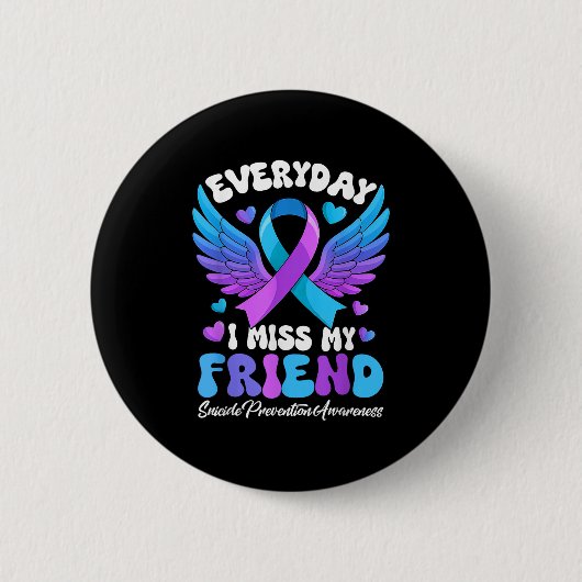 Suicide Awareness Friend Suicide Prevention Awaren Button (Vorderseite)