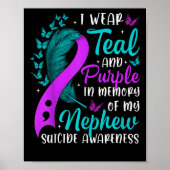 Suicide Awareness I Wear Teal Purple In Memory Of Poster (Vorne)