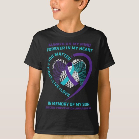 Suicide Awareness In Memory Of My Son You Problem T-Shirt (Vorderseite)