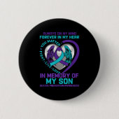 Suicide Awareness In Memory Of My Son You Semicolo Button (Vorderseite)