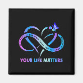 Suicide Awareness It's Okay If The Only Thing You Magnet (Vorne)