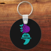 Suicide Awareness Semicolon You Schlüsselanhänger (Vorderseite)