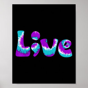 Suicide Awareness Shirt Live Semicolon Aquamarin Poster