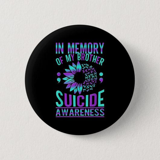 Suicide Awareness Suicide Prevention Suprt Survivo Button (Vorderseite)