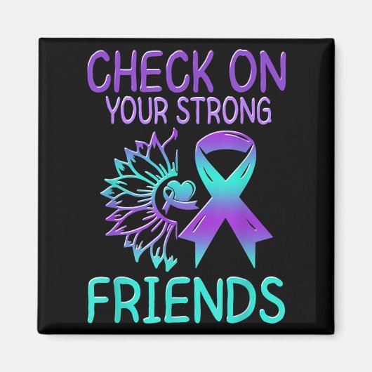 Suicide Awareness Suicide Prevention Suprt Survivo Magnet (Vorne)