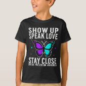 Suicide Awareness Suprt Suicide Prevention Awarene T-Shirt (Vorderseite)