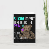 Suicide Doesn't Take Away The Pain It Pes It To So Karte (Vorderseite)
