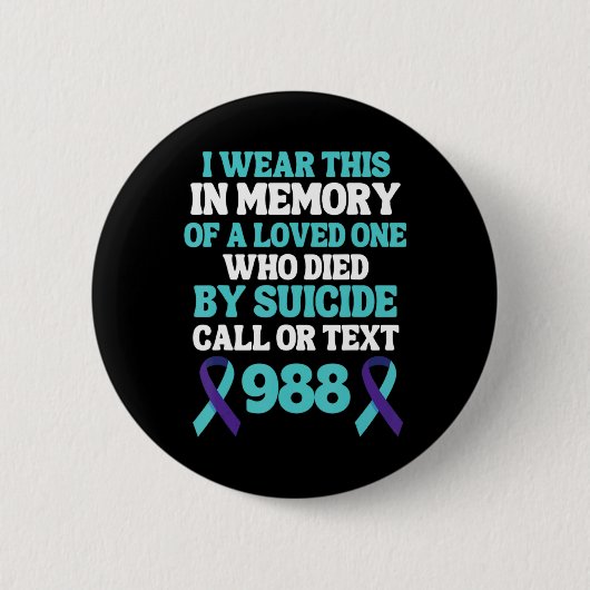 Suicide Prevention 988 Hotline In Memory Of Loved  Button (Vorderseite)