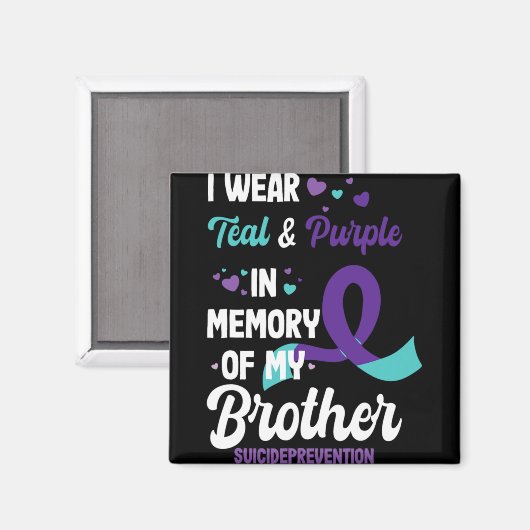 Suicide Prevention Awareness In Memory Of Brother  Magnet (Vorderseite/Rückseite)
