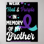 Suicide Prevention Awareness In Memory Of Brother Poster (Vorne)