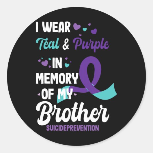 Suicide Prevention Awareness In Memory Of Brother  Runder Aufkleber (Vorderseite)