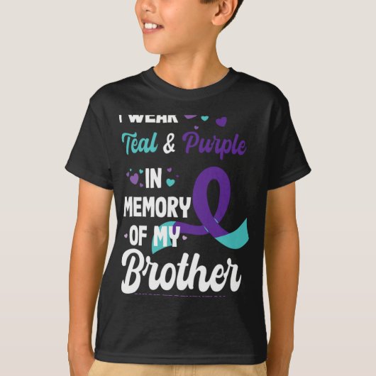 Suicide Prevention Awareness In Memory Of Brother T-Shirt (Vorderseite)