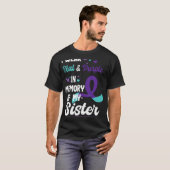 Suicide Prevention Awareness In Memory Of Sister T-Shirt (Vorne ganz)