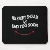 Suicide Prevention Awareness ,no Story Should End Mousepad (Vorne)