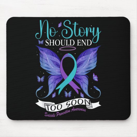 Suicide Prevention Awareness - No Story Should End Mousepad (Vorne)