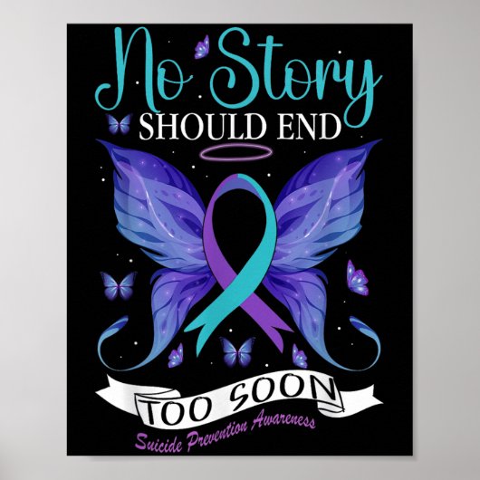 Suicide Prevention Awareness - No Story Should End Poster (Vorne)