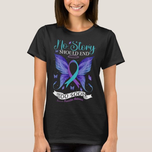 Suicide Prevention Awareness - No Story Should End T-Shirt (Vorderseite)