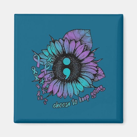 Suicide Prevention Awareness Shirt Choose To Keep  Magnet (Vorne)