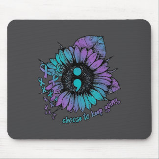 Suicide Prevention Awareness Shirt Choose To Keep  Mousepad