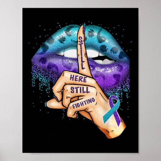 Suicide Prevention Awareness Still Here Still Figh Poster (Vorne)