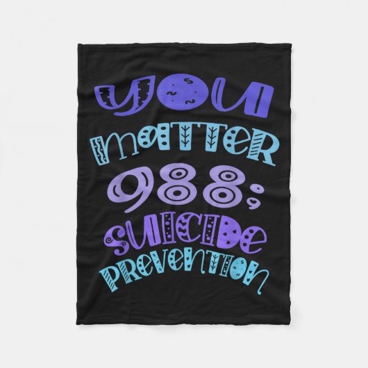 Suicide Prevention Awareness You 988 Mental Health Fleecedecke (Vorderseite)