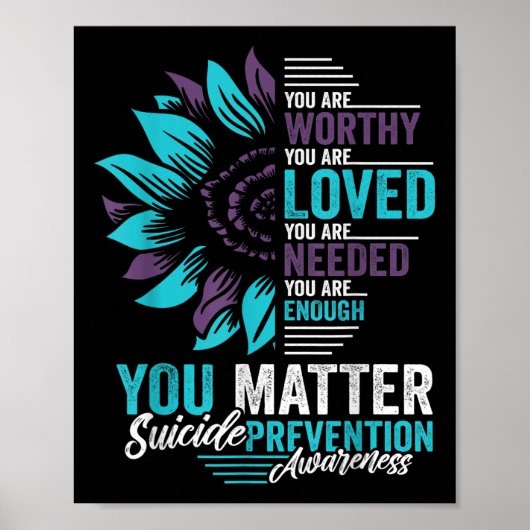Suicide Prevention Awareness You Are Worthy Loved Poster (Vorne)